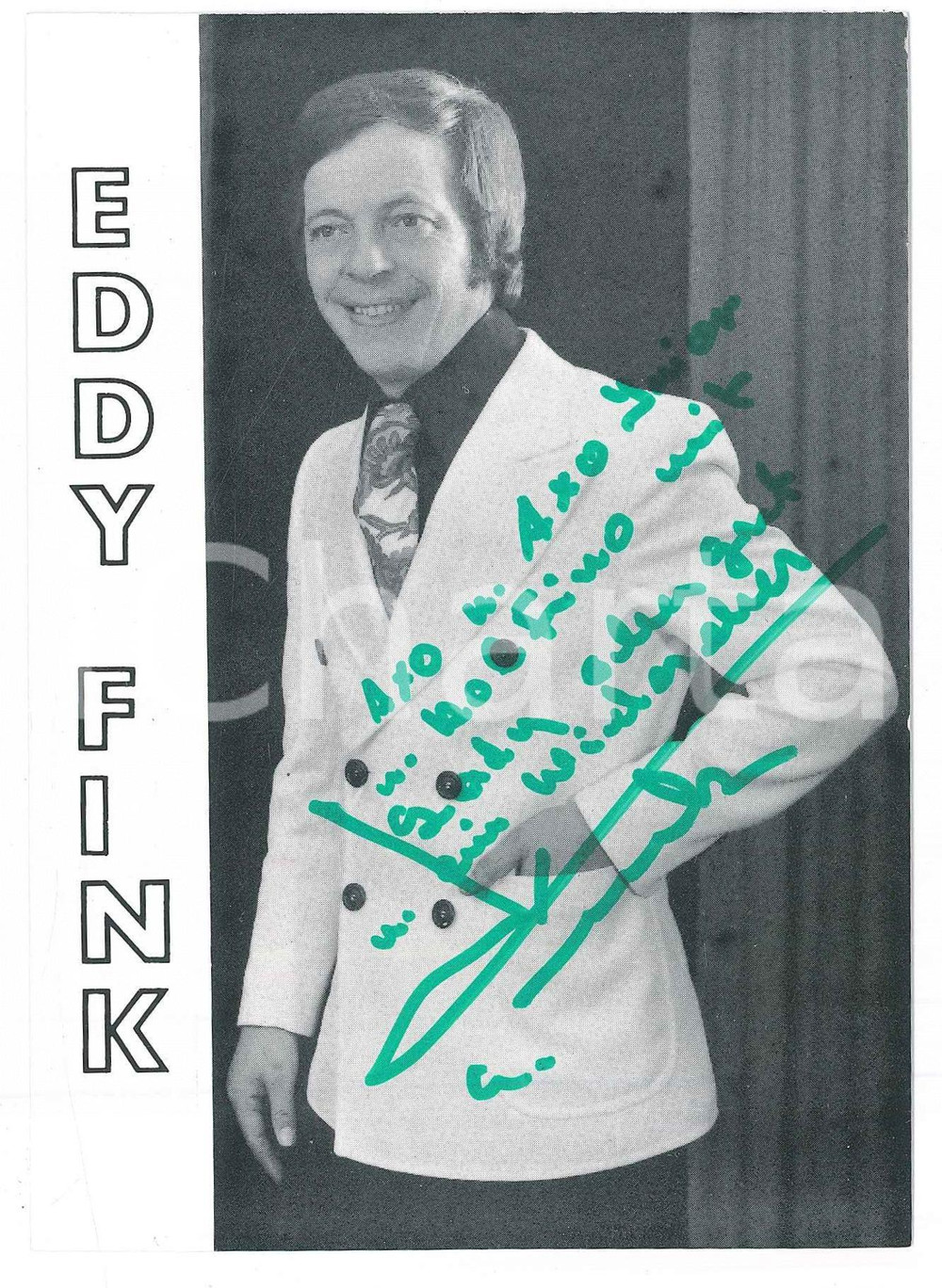 Autografo originale 1970 ca GERMANY  Eddy FINK humorist and parodist  SIGNED Photo 10x15 cm 1
