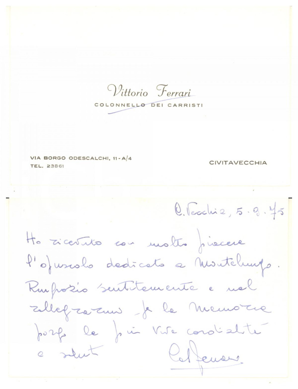 Autografo originale 1975 CIVITAVECCHIA Vittorio FERRARI Colonnello dei carristi Biglietto AUTOGRAFO 1