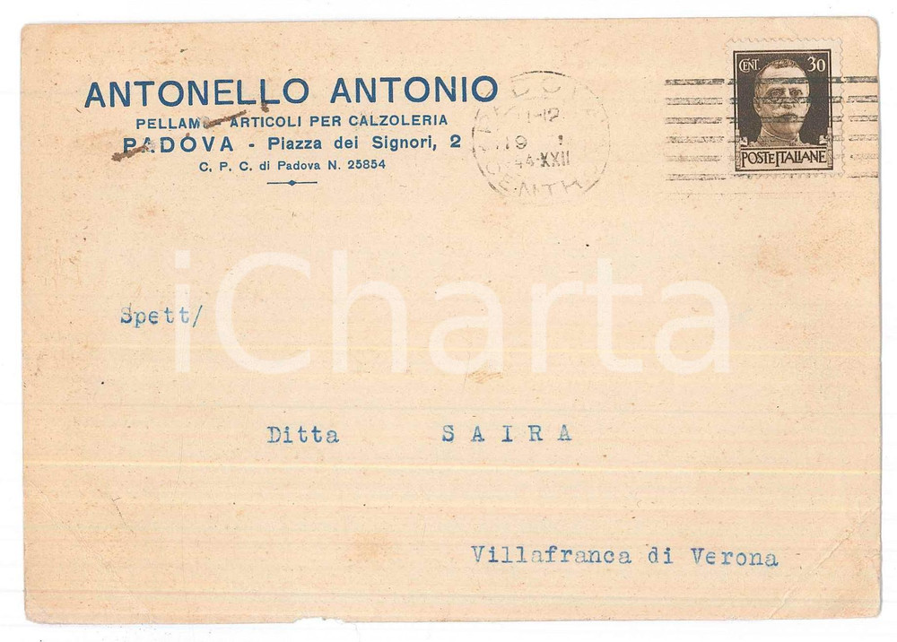 Cartolina originale da collezione 1943 PADOVA Calzolaio Antonello ANTONIO scrive a Ditta SAIRA Villafranca Verona 1