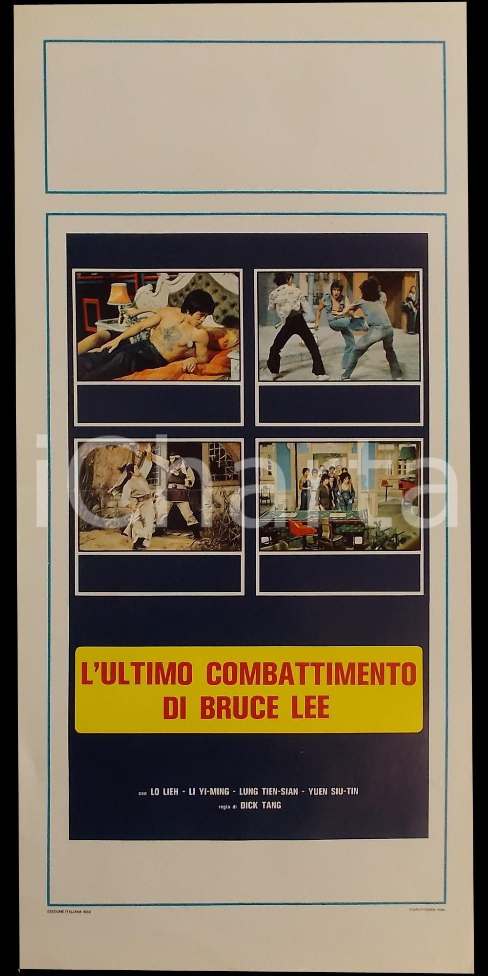 Materiale cinematografico d’epoca 1982 L ULTIMO COMBATTIMENTO DI BRUCE LEE Lo LIEH Li YIMING Manifesto 32x70 cm 1