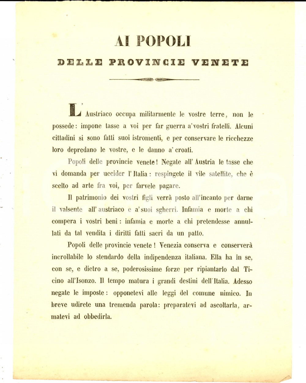 Documento originale, autentico 1860 ca RISORGIMENTO Al popolo veneto  Contro gli Austriaci e le loro tasse 1