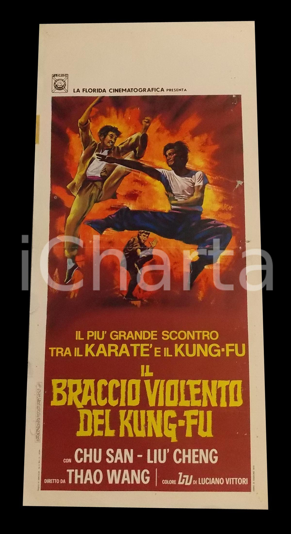 Materiale cinematografico d’epoca 1973 IL BRACCIO VIOLENTO DEL KUNGFU Sing CHEN Yasuaki KURATA Manifesto 32x70 1