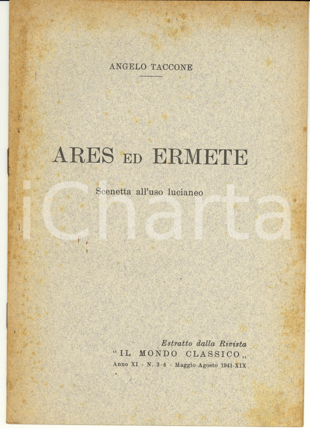Libro, pubblicazione d epoca 1941 Angelo TACCONE Ares ed Ermete  Scenetta all uso lucianeo  Invio AUTOGRAFO 1