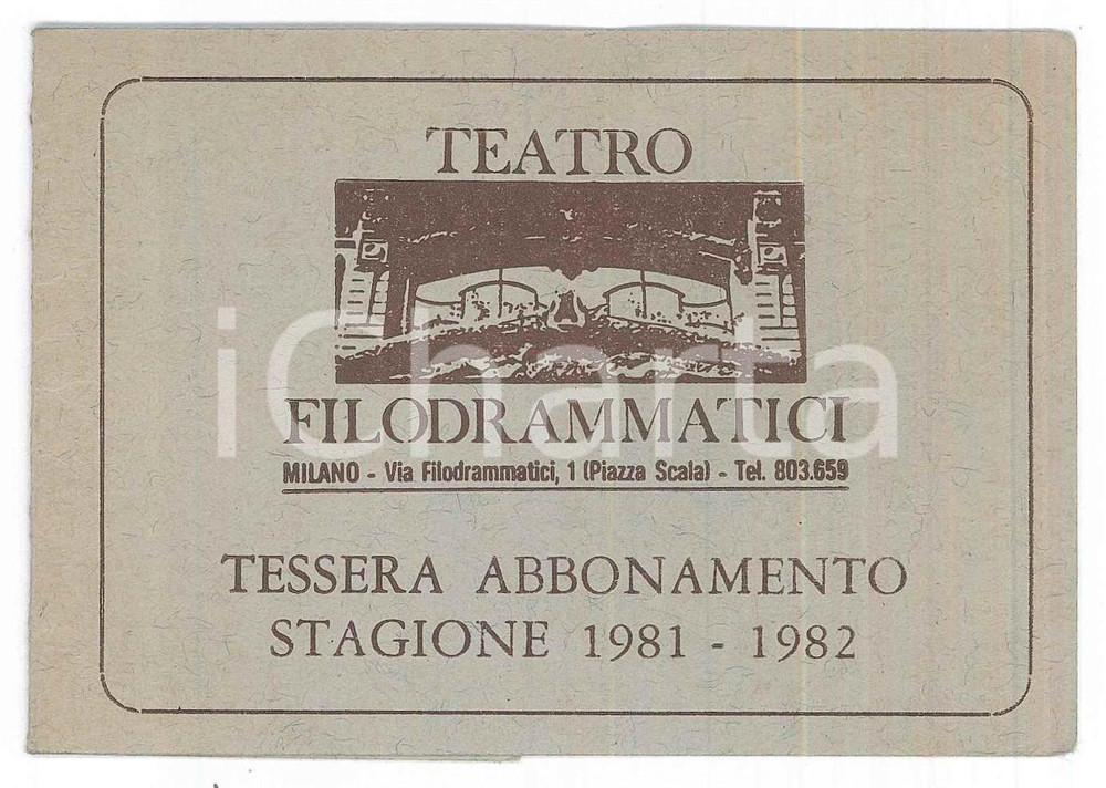 Oggetto da collezione cartaceo 1981 MILANO Teatro filodrammatici  Tessera abbonamento 11x7 cm 1