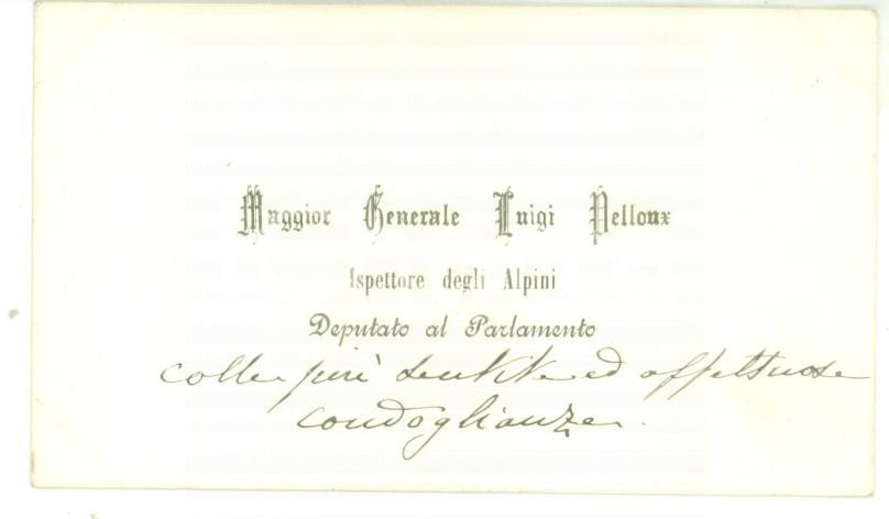Autografo originale 1890 ca ROMA On. Luigi Girolamo PELLOUX ispettore Alpini  Biglietto autografo 1