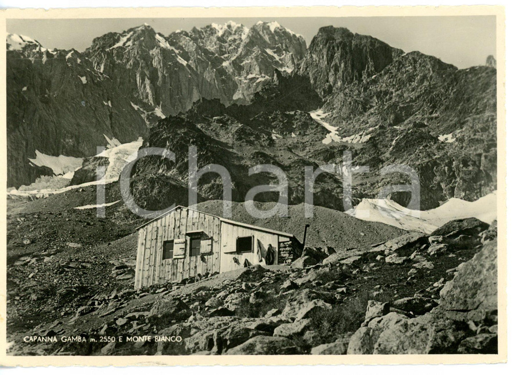 Cartolina originale da collezione 1947 COURMAYEUR Località CHATELET AO Rifugio GAMBA sul Monte Bianco Cartolina 1