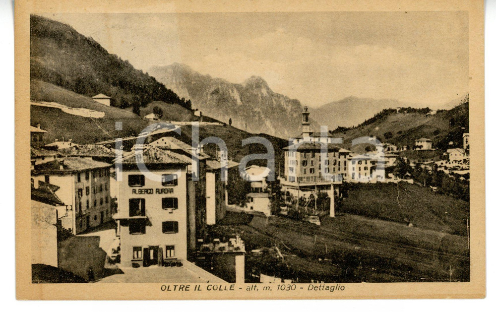 Cartolina originale da collezione 1947 OLTRE IL COLLE BG Veduta panoramica con ALBERGO AURORA Cartolina FP VG 1