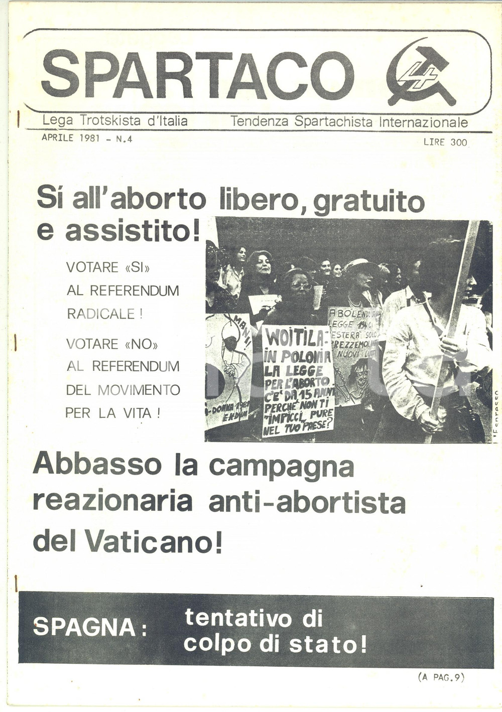 Giornale, rivista storica 1981 SPARTACO SÃ¬ all aborto libero  Abbasso il Vaticano Ciclostilato nÂ° 4 1