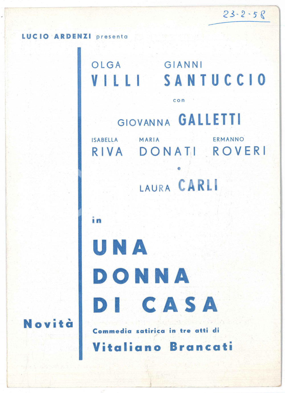 1958 TEATRO V. BRANCATI "Una donna in casa" Regia Luciano SALCE *Pieghevole Pieghevole originale d'epoca.PAGINE: 4 facciate GOOD/buono minimo strappo al lato inferiore Formato: 18x25 cm originale e autentica 1