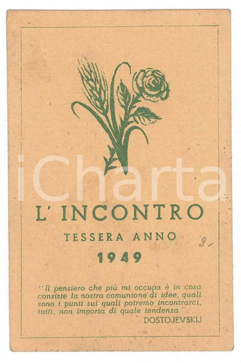 Oggetto da collezione cartaceo 1949 ASSOCIAZIONE L INCONTRO Tessera dell Ing. Mario GRAZZINI 6x10 cm 1