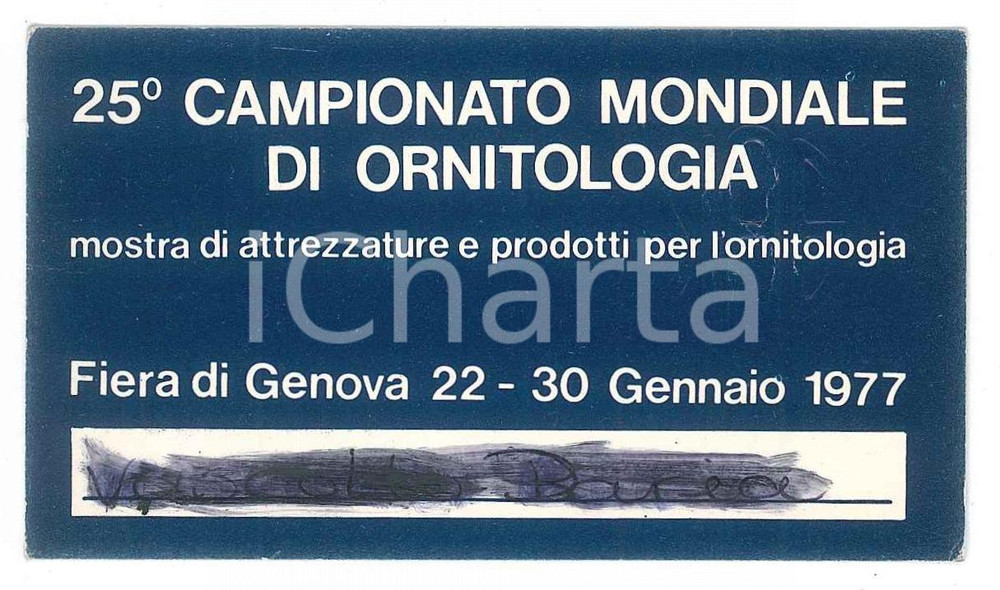 Oggetto da collezione cartaceo 1977 FIERA DI GENOVA  25Â° Campionato mondiale di ornitologia  Tessera 9x5 cm 1