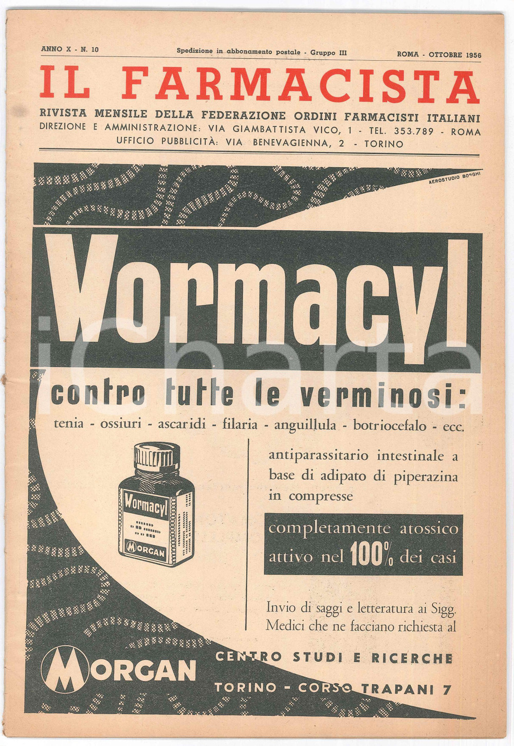 Giornale, rivista storica 1956 IL FARMACISTA Anno X n. 10  WORMACYL Centro studi MORGAN Rivista mensile 1