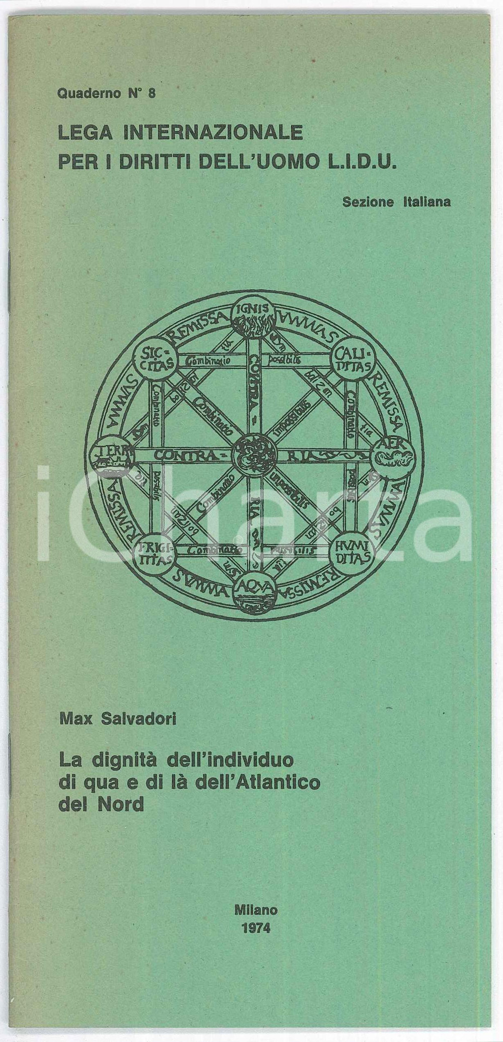 Libro, pubblicazione d epoca 1974 MILANO ONU L.I.D.U.  Max SALVADORI La dignitÃ  dell individuo 22 pp. 1