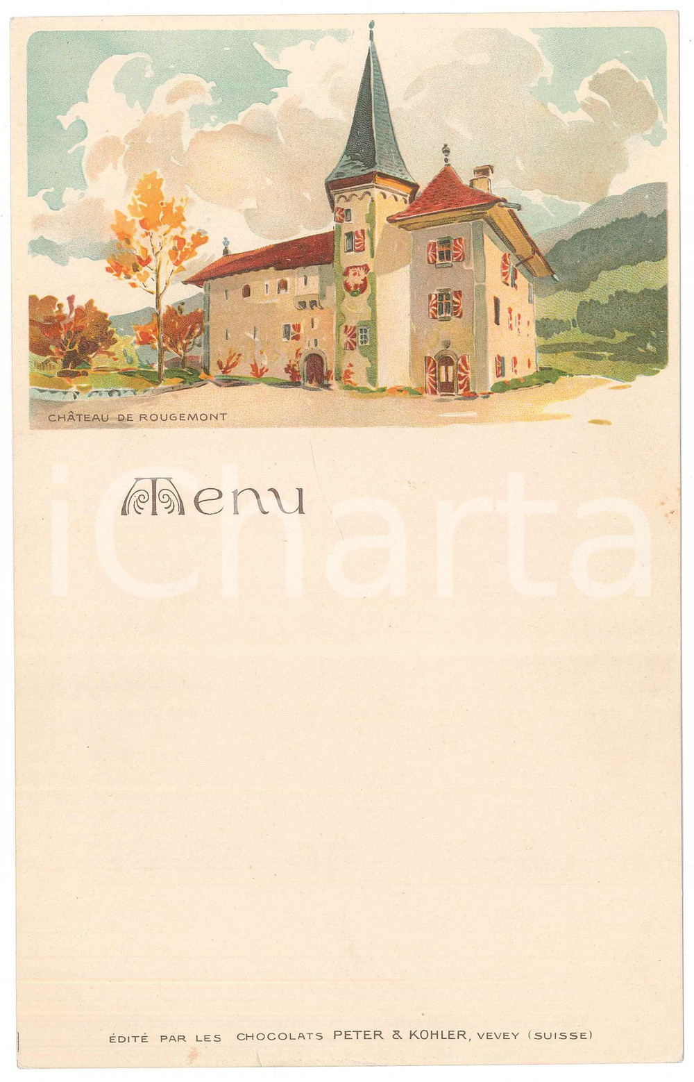 Oggetto da collezione cartaceo 1910 ca SUISSE ChÃ¢teau de Rougemont  Menu Chocolats PETER & KOHLER 1