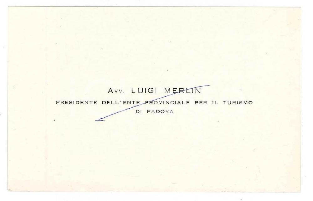Oggetto da collezione cartaceo 1950 ca PADOVA Avv. Luigi MERLIN Ente Turismo  Biglietto di auguri AUTOGRAFO 1