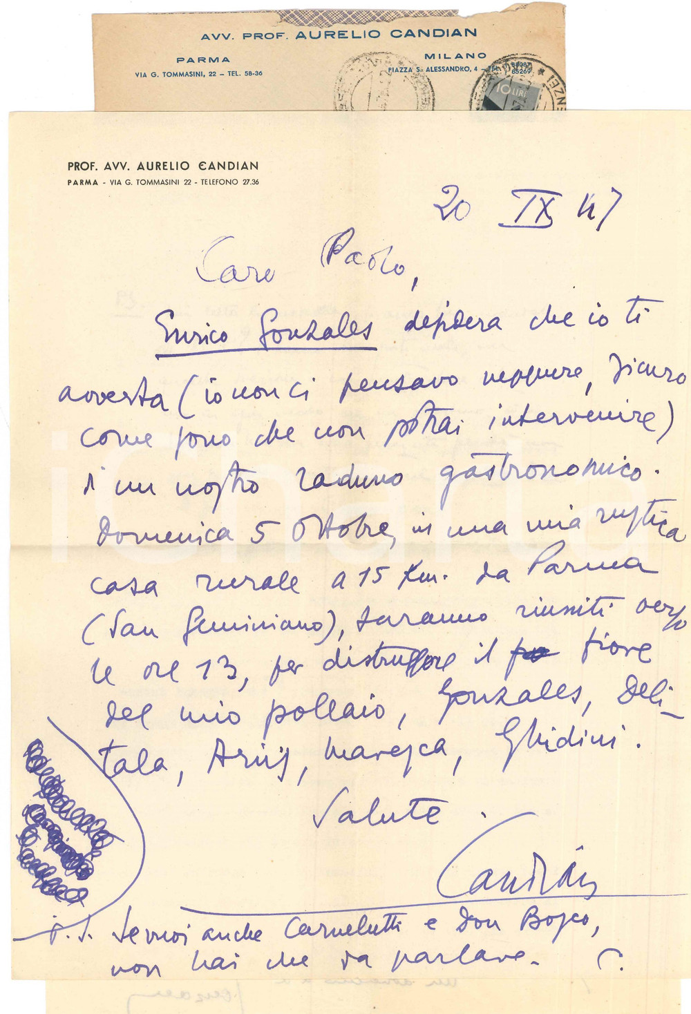 1947 PARMA Lettera Aurelio CANDIAN a un amico per raduno gastronomico *Autografo Lettera interamente autografa, con busta viaggiata.Unita lettera dell'avv. Enrico Gonzales, di accompagnamento, con firma autografa.PAGINE: 1 + 1 FAIR/discreto piegature d'epoca  originale e autentica 1