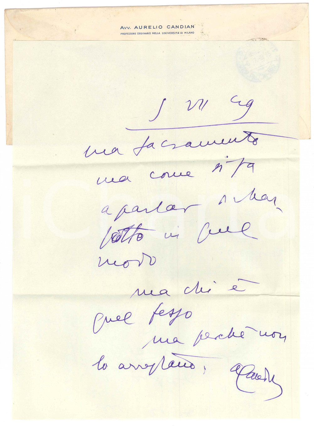 Autografo originale 1949 MILANO Aurelio CANDIAN  PerchÃ© non arrestano quel fesso? Autografo 1