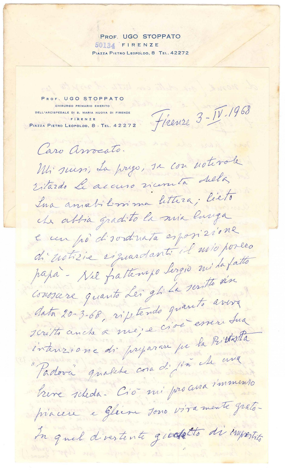 1968 FIRENZE Lettera Ugo STOPPATO su alcune famiglie di Padova *AUTOGRAFO  Lettera interamente autografa, su carta intestata.Busta viaggiata.PAGINE: 1 (2 facciate scritte)  FAIR/discreto piegatura centrale d'epoca  originale e autentica 1