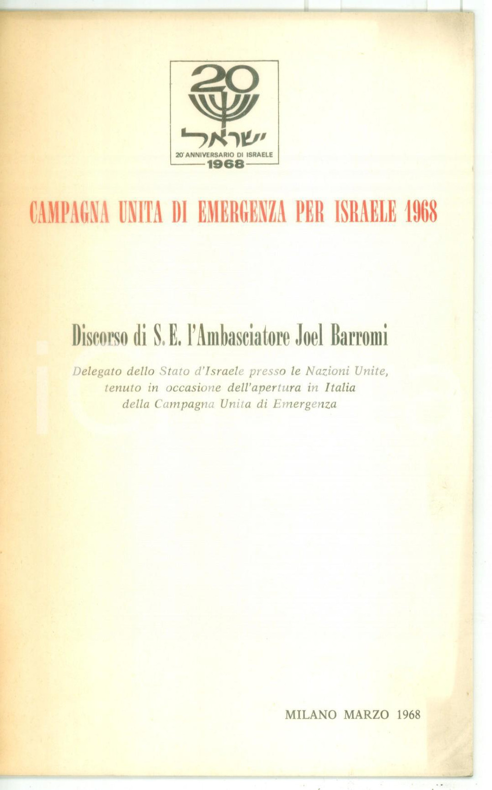 Libro, pubblicazione d epoca 1968 MILANO Joel BARROMI Campagna Unita di Emergenza per Israele  Pubblicazione 1