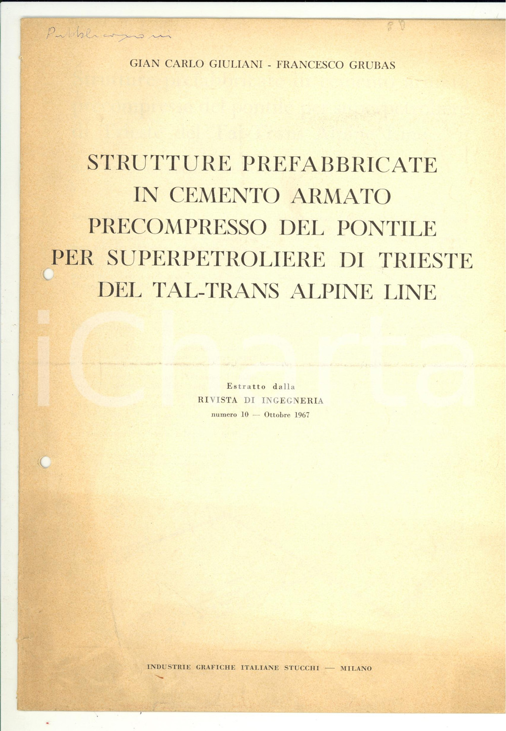 Libro, pubblicazione d epoca 1967 Gian Carlo GIULIANI Francesco GRUBAS Strutture prefabbricate cemento armato 1