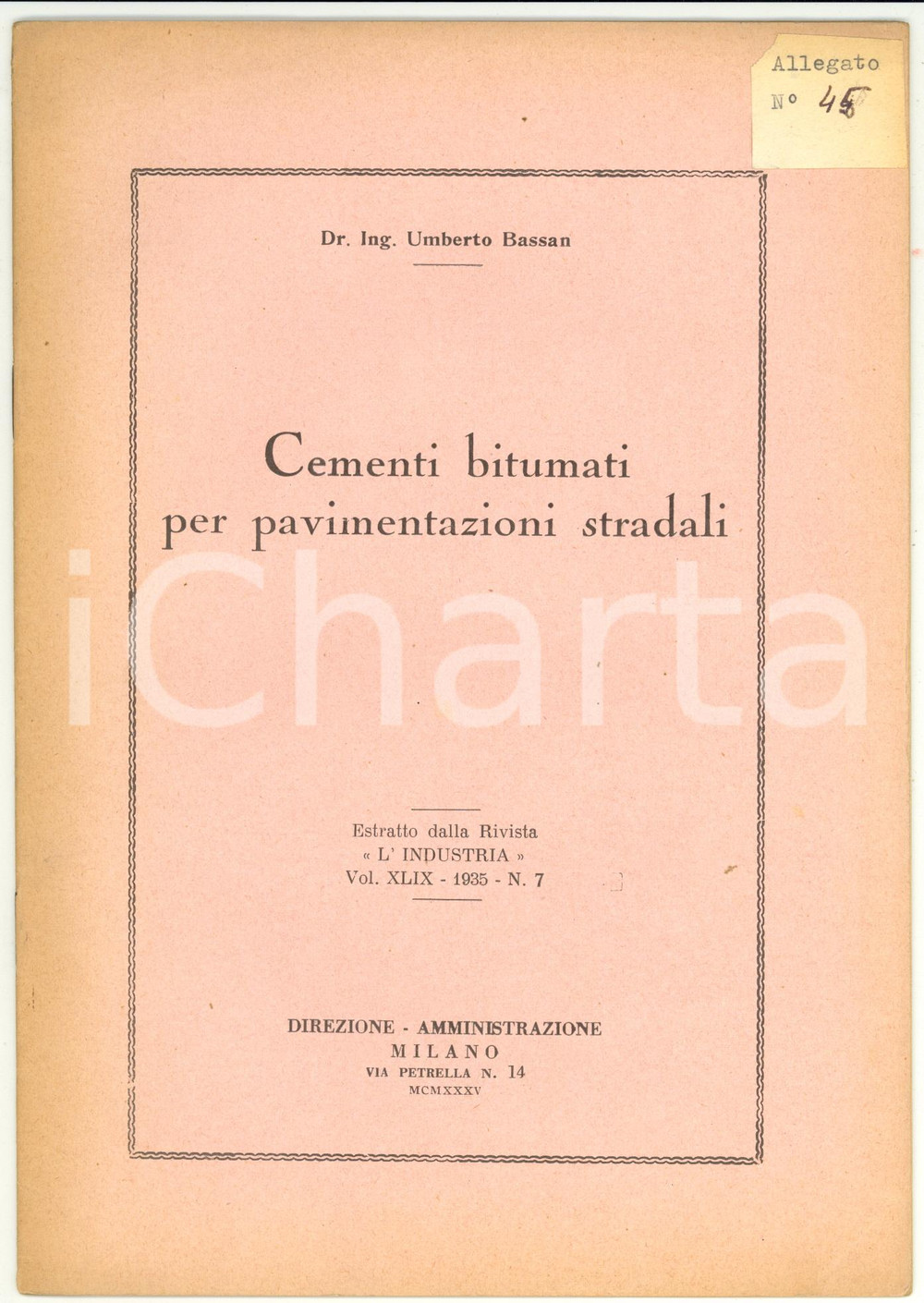 Libro, pubblicazione d epoca 1935 Umberto BASSAN Cementi bitumati per pavimentazioni stradali  15 pp. 1