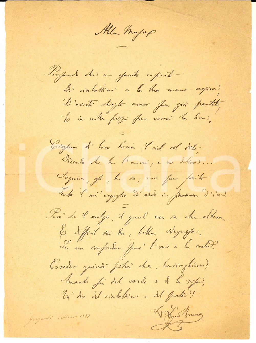 1899 AGRIGENTO Letterio LIZIO BRUNO Alla Musa - Poesia AUTOGRAFA INEDITA (?) Poesia autografa dello scrittore Letterio Lizio Bruno, probabilmente inedita.CONDIZIONI: POOR (piegatura centrale e gualciture marginali)PAGINE: 1     originale e autentica 1
