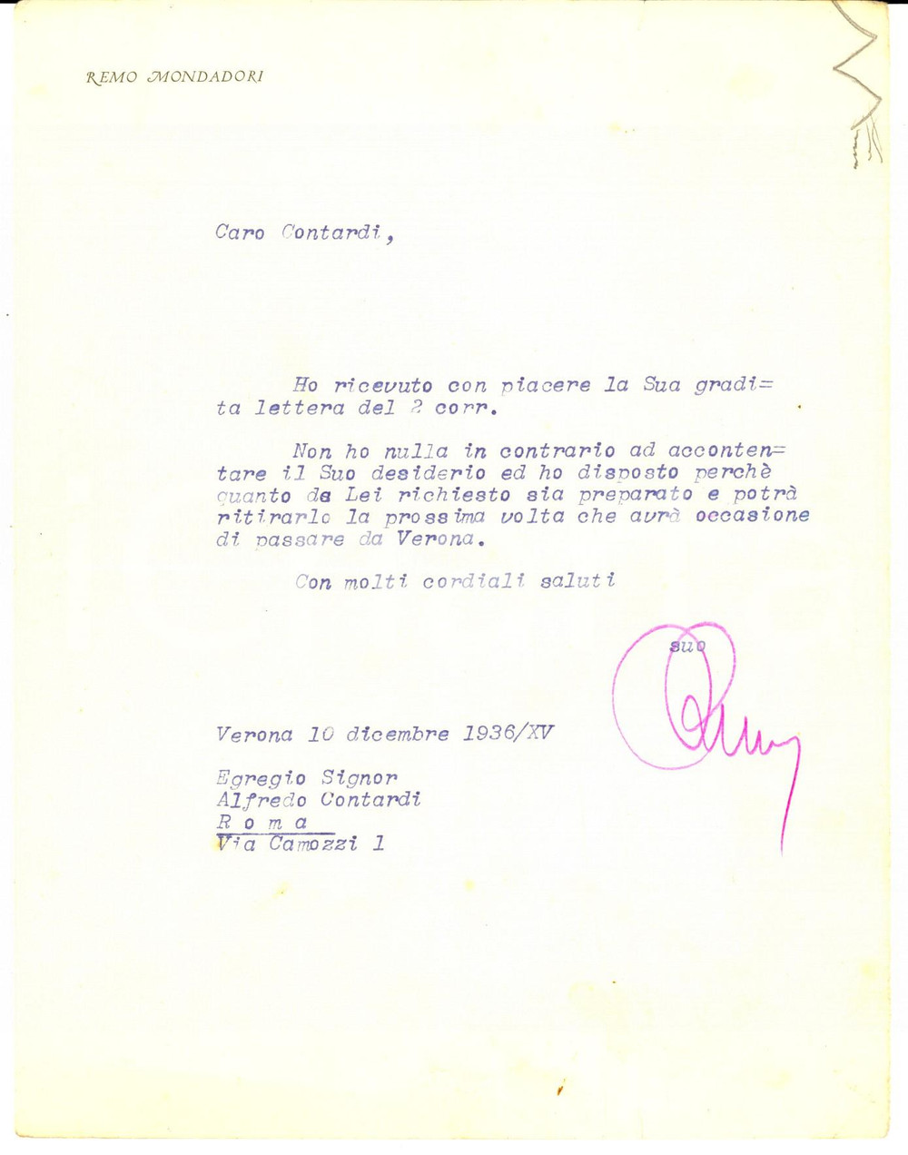1936 VERONA Lettera Remo MONDADORI per ritiro materiale - Autografo Lettera dattiloscritta, con firma autografa.CONDIZIONI: FAIR (piegature d'epoca)PAGINE: 1      originale e autentica 1