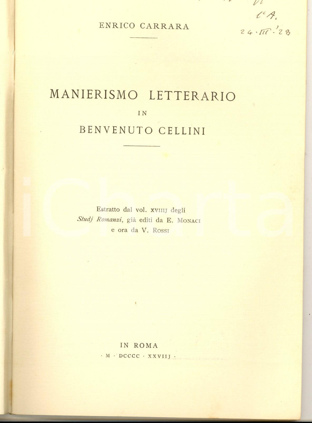 Libro, pubblicazione d epoca 1928 Enrico CARRARA Manierismo letterario in Benvenuto Cellini  Invio autografo 1