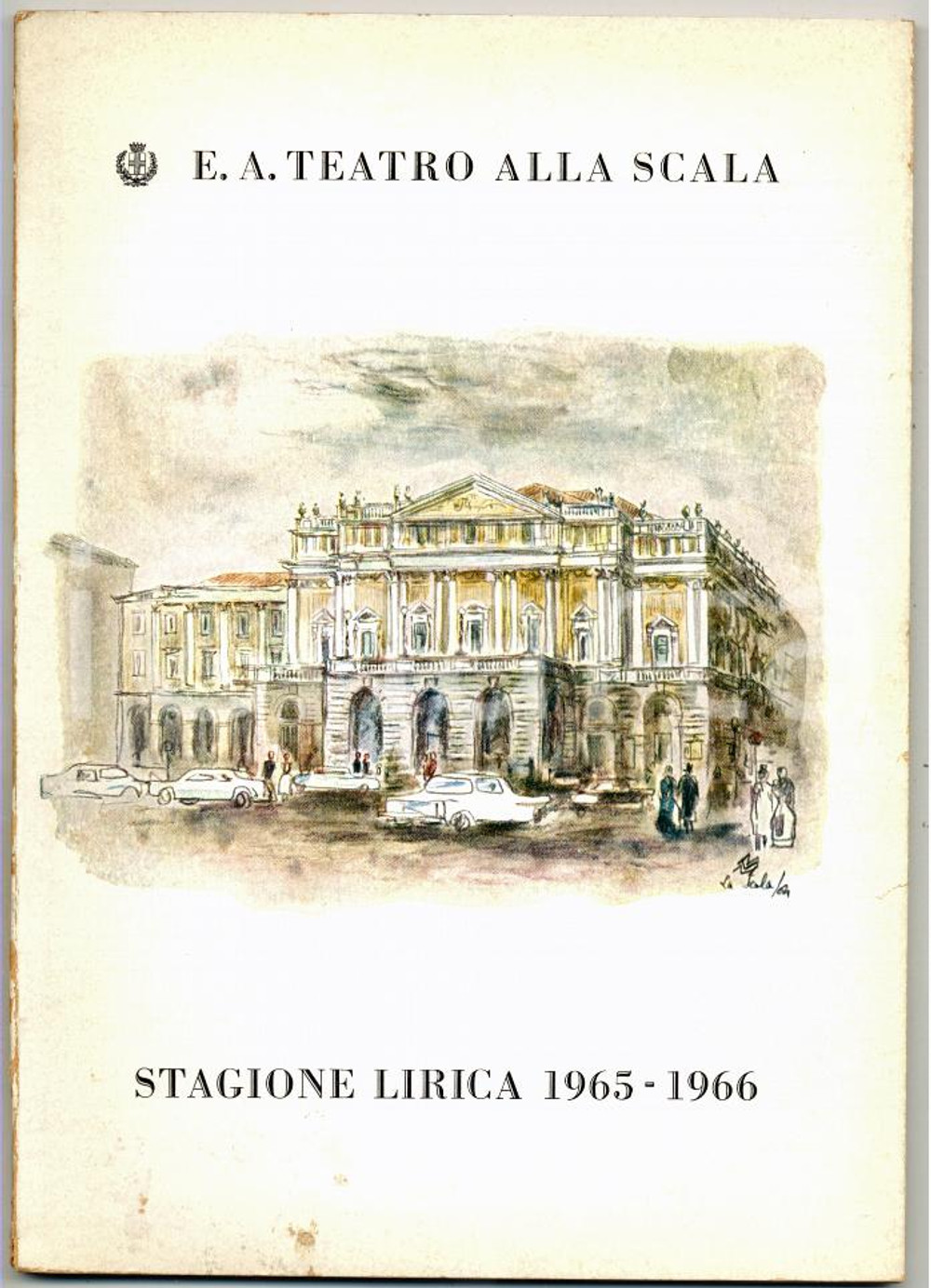 Materiale pubblicitario d’epoca 1966 MILANO TEATRO ALLA SCALA Programma sala LEGGENDA DEL RITORNO  PERSEPHONE 1