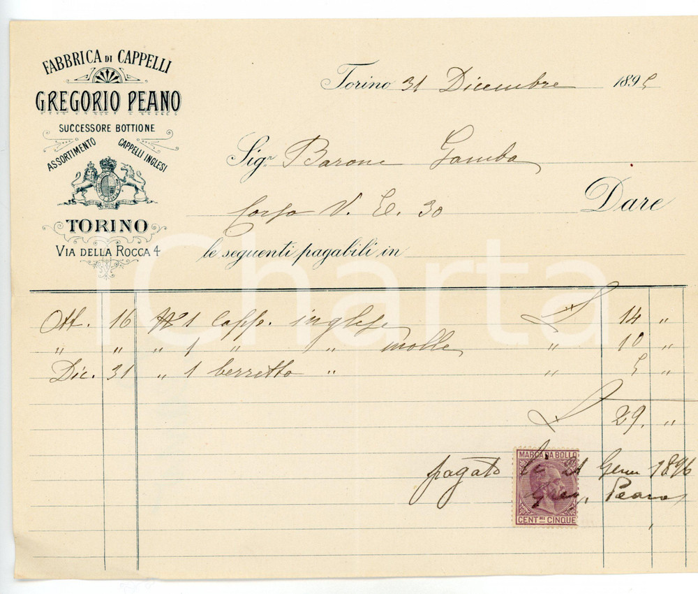 1896 TORINO Via Della Rocca - Cappellificio Gregorio PEANO - Fattura intestata Fattura su carta intestata, con marca da bollo.CONDIZIONI: FAIR (piegature d'epoca)FORMATO: 21x17 cm     originale e autentica 1