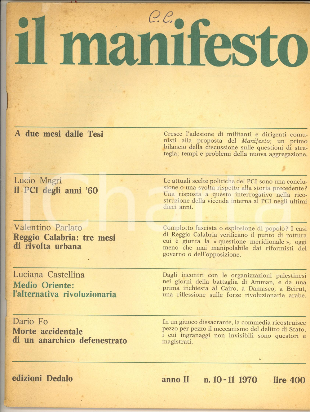 1970 IL MANIFESTO Dario Fo - Morte accidentale di un anarchico - Rivista nÂ°10-11 Rivista mensile, anno II n&deg; 10-11, ottobre-novembre 1970.PAGINE: 64CONDIZIONI: FAIR (buone condizioni interne, ma bruniture e lievi fioriture in copertina)FORMATO: 22x27 cm     originale e autentica 1