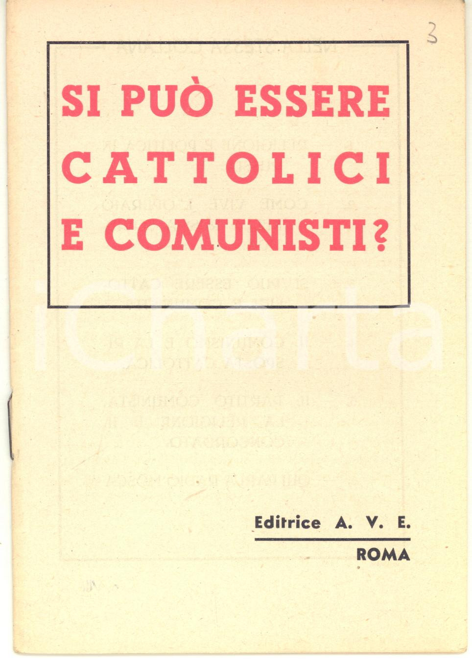 Libro, pubblicazione d epoca 1944 AA.VV. Si puÃ² essere cattolici e comunisti?  Ed. A.V.E. ROMA 1