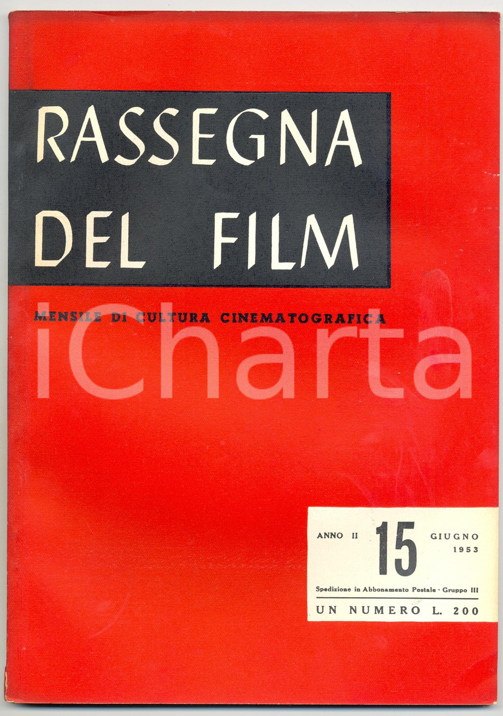 Giornale, rivista storica 1953 RASSEGNA DEL FILM Jean RENOIR regista in decadenza  Anno II nÂ°15 1