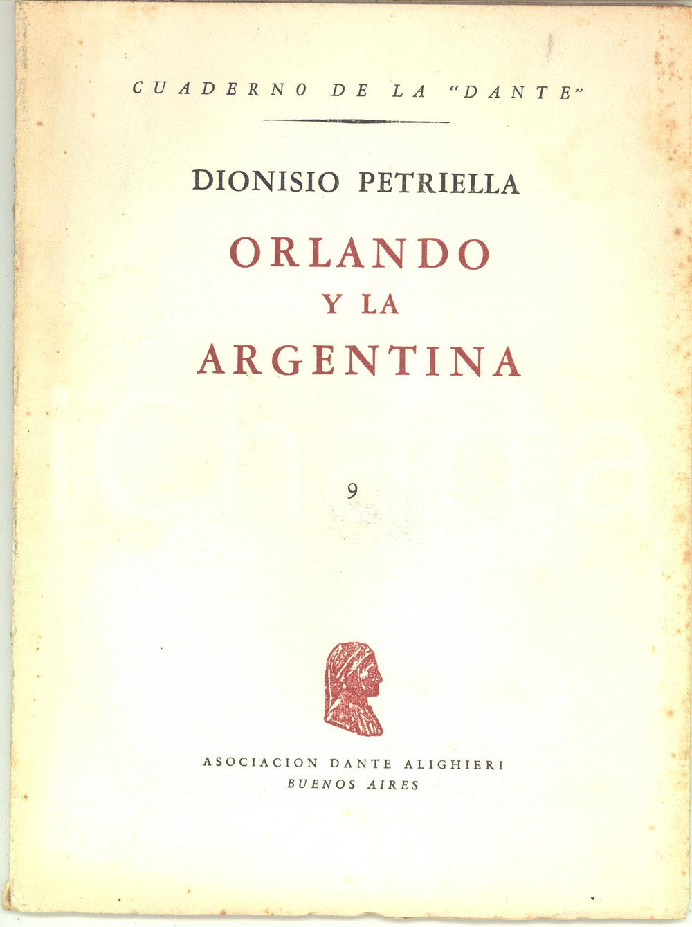 Libro, pubblicazione d epoca 1954 Dionisio PETRIELLA Orlando y la Argentina  Cuaderno Dante Alighieri 1
