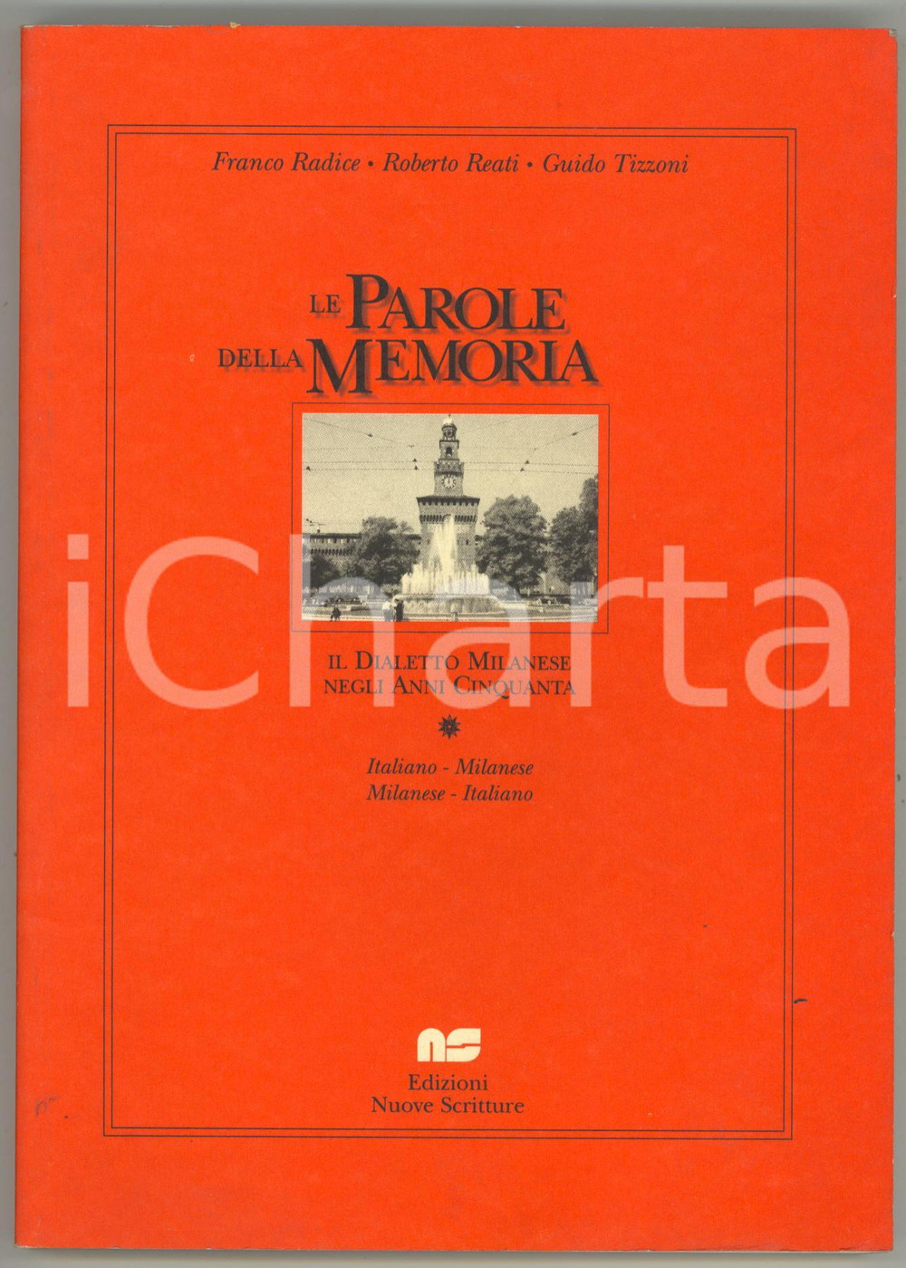 1998 AA. VV. Le parole della memoria - Il dialetto milanese negli anni Cinquanta