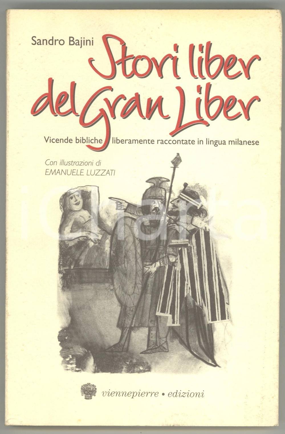 1996 Sandro BAJINI Stori liber del Gran Liber *Ed. VIENNEPIERRE - 111 pp.