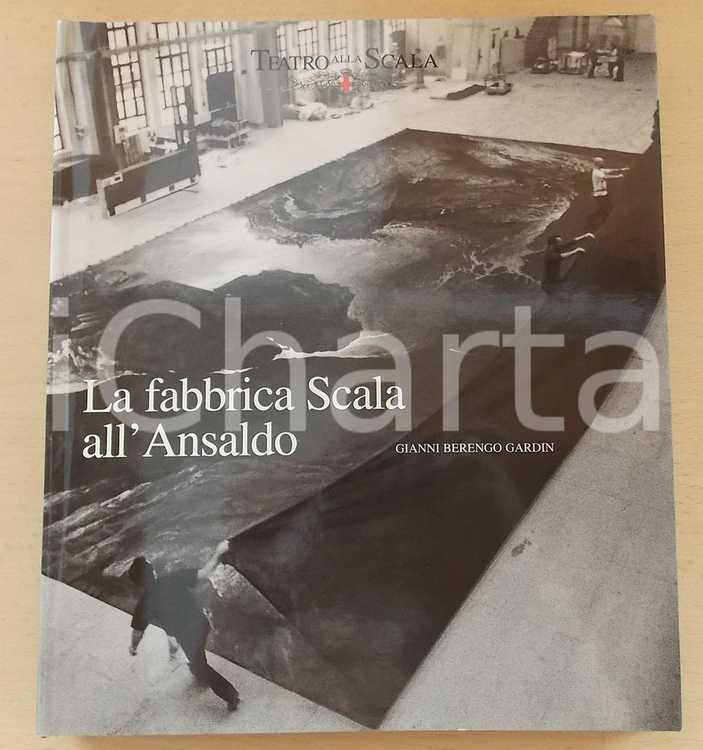 Libro, pubblicazione d epoca 2004 Gianni BERENGO GARDIN  Sandro FUSINA La fabbrica Scala all Ansaldo 1