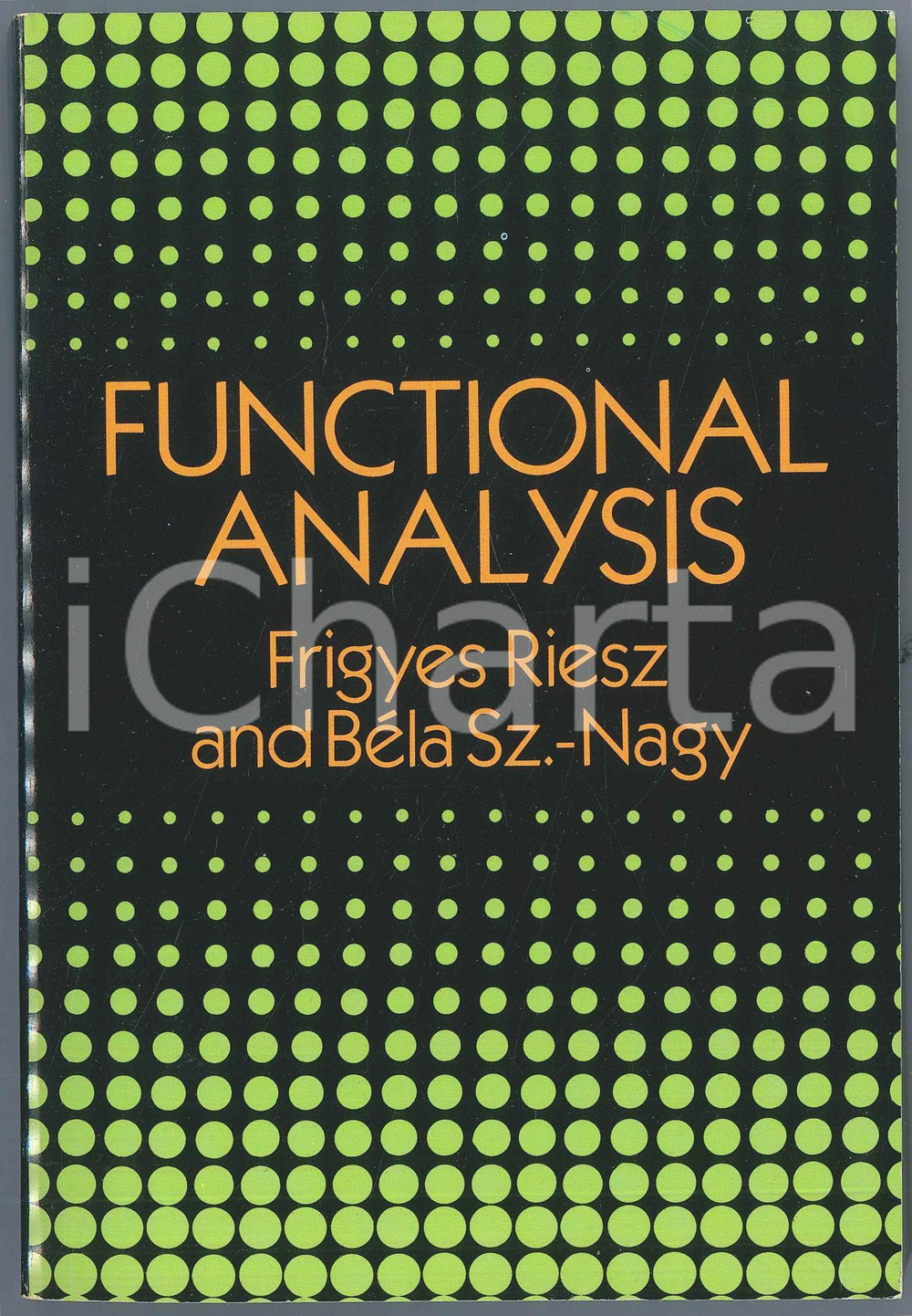 Libro, pubblicazione d epoca 1990 Frigyes RIESZ Béla SZ.NAGY Functional Analysis 1