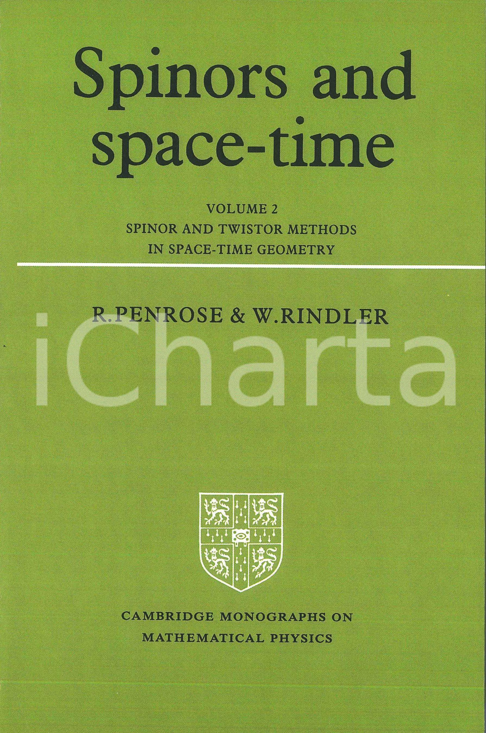 2003 R. PENROSE - W. RINDLER Spinors and space-time - Volume 2 Pubblicazione brossurata in lingua inglese.EDITORE: Cambridge University PressCOLLANA: Cambridge monographs on mathematical physicsPAGINE: 497  GOOD/buono  Formato: 15x23 cm originale e autentica 1