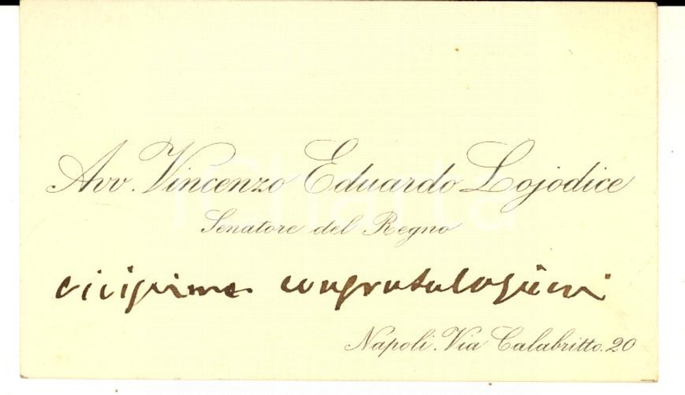 1910 ca NAPOLI Senatore Vincenzo Eduardo LOJODICE - Biglietto autografo Biglietto da visita con messaggio autografo.  CONDIZIONI: G      originale e autentica 1