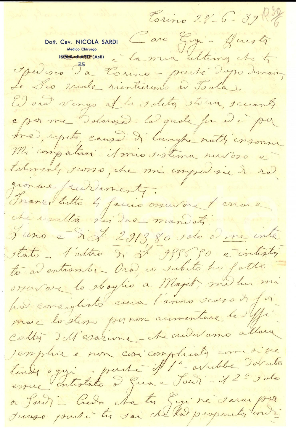 1939 TORINO Lettera dott. Nicola SARDI su questioni economiche familiari Lettera su carta intestata.CONDIZIONI: FAIR (piegature d'epoca)PAGINE: 1 (2 facciate)     originale e autentica 1