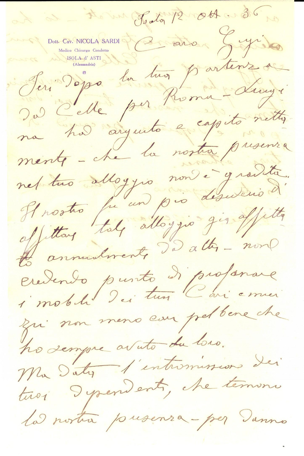 1936 ISOLA D'ASTI "La nostra presenza non Ã¨ gradita" - Lettera Nicola SARDI  Lettera del medico Nicola Sardi al cugino, relativa a una questione familiare.Su carta intestata.CONDIZIONI: FAIR (piegature d'epoca)PAGINE: 1 (2 facciate)     originale e autentica 1