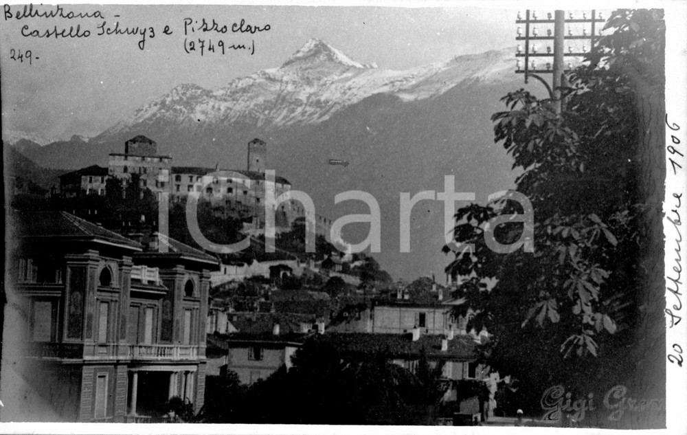 1906 BELLINZONA  Castello e Pizzo di Claro *Fotocartolina