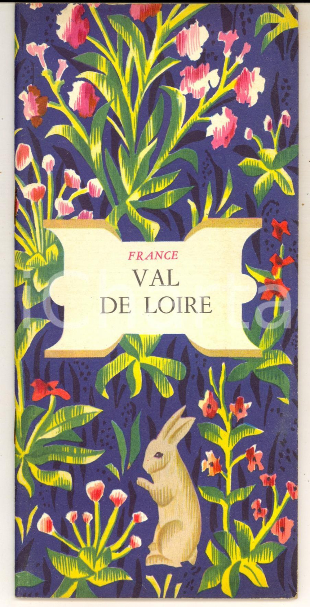 1954 FRANCE - VAL DE LOIRE Pieghevole ILLUSTRATO VINTAGE 36 pp.