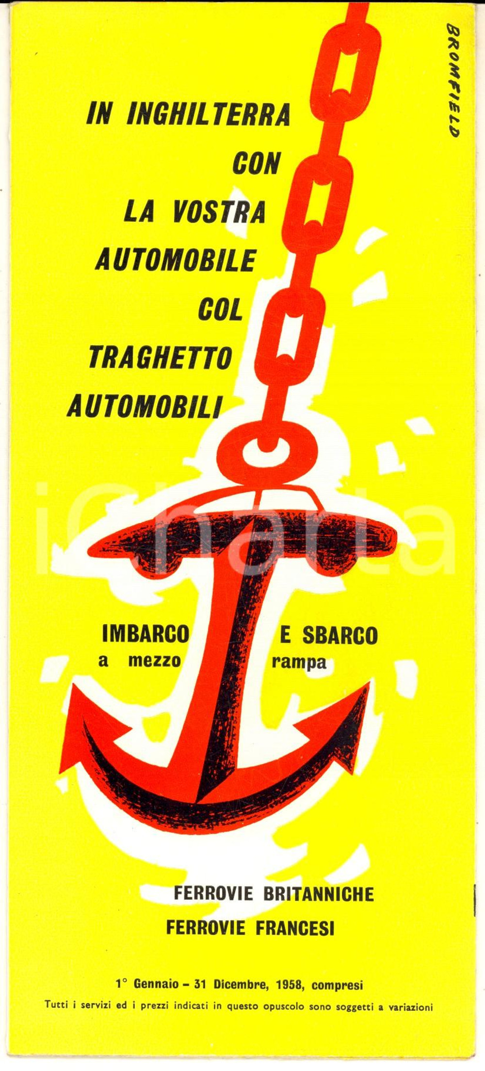 1958 FERROVIE Traghetto automobili per l'INGHILTERRA - LORD WARDEN - Brochure Pieghevole d'epoca con l'orario per il 1958, illustrato. CONDIZIONI: G     originale e autentica 1