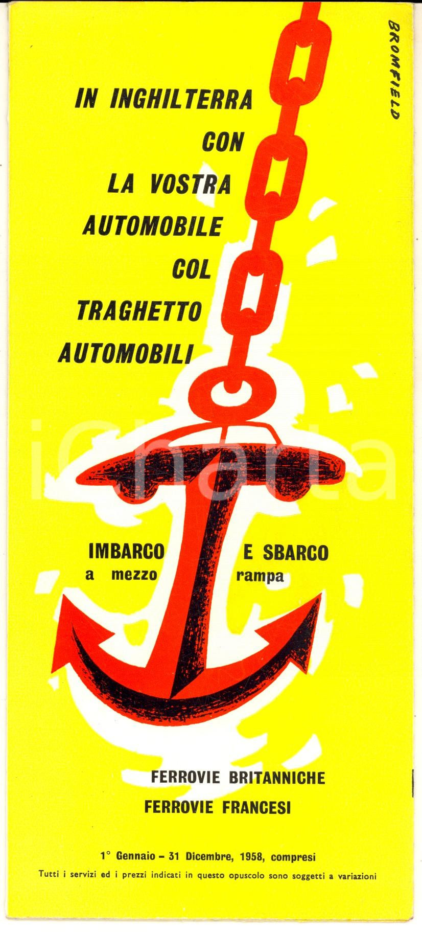 Materiale pubblicitario d’epoca 1958 FERROVIE Traghetto automobili per l INGHILTERRA  LORD WARDEN  Brochure 1