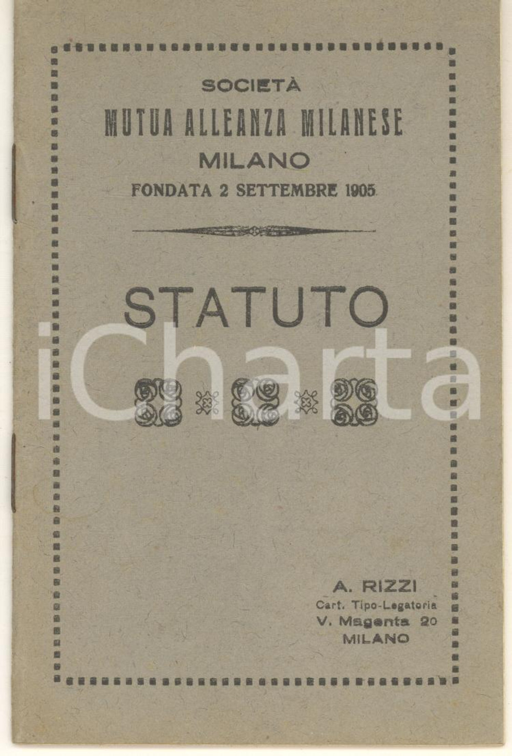 Libro, pubblicazione d epoca 1921 MILANO SocietÃ  MUTUA ALLEANZA MILANESE  Statuto 20 pp.  Tip. A. RIZZI 1