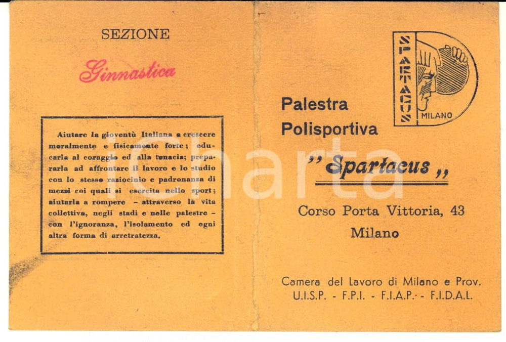 1952  MILANO Palestra Polisportiva SPARTACUS - Sezione Ginnastica - Tessera  Tessera d'epoca, con bolli, appartenuta a Licio Maresca.    originale e autentica 1