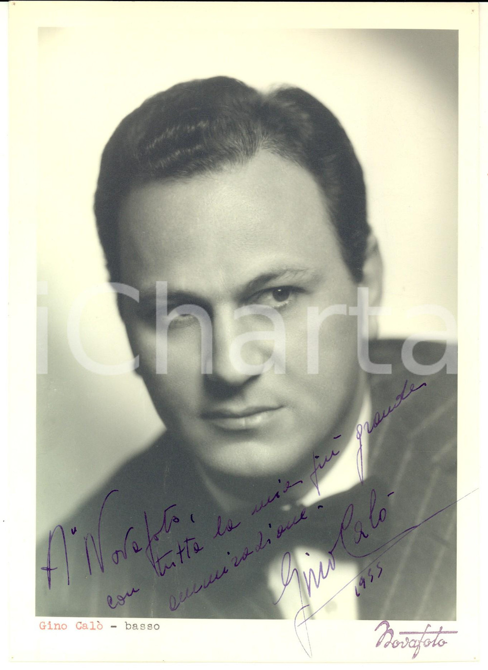 1955 ITALIA LIRICA Ritratto di Gino CALO' basso - Foto con autografo 17x23 cm  Fotografia d'epoca con dedica autografa.CONDIZIONI: FAIR (residui cartacei agli angoli al verso)    originale e autentica 1
