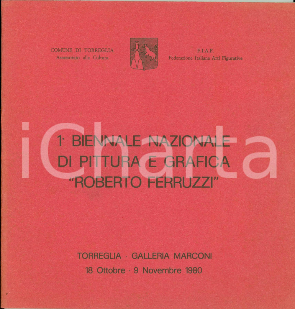 Libro, pubblicazione d epoca 1980 TORREGLIA PD 1 Biennale di pittura ROBERTO FERRUZZI Catalogo illustrato 1